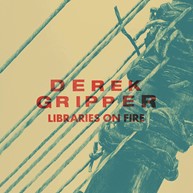 Derek Gripper - Libraries on Fire Cover.jpeg