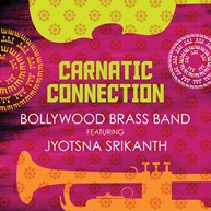 Bollywood-Brass-Band---Carnatic-Connection-Cover.jpg.jpg