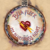 Bela Fleck Bluegrass Heart