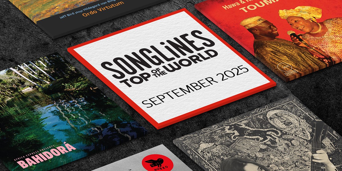 SONGLINES TOP OF THE WORLD SEPTEMBER 2025